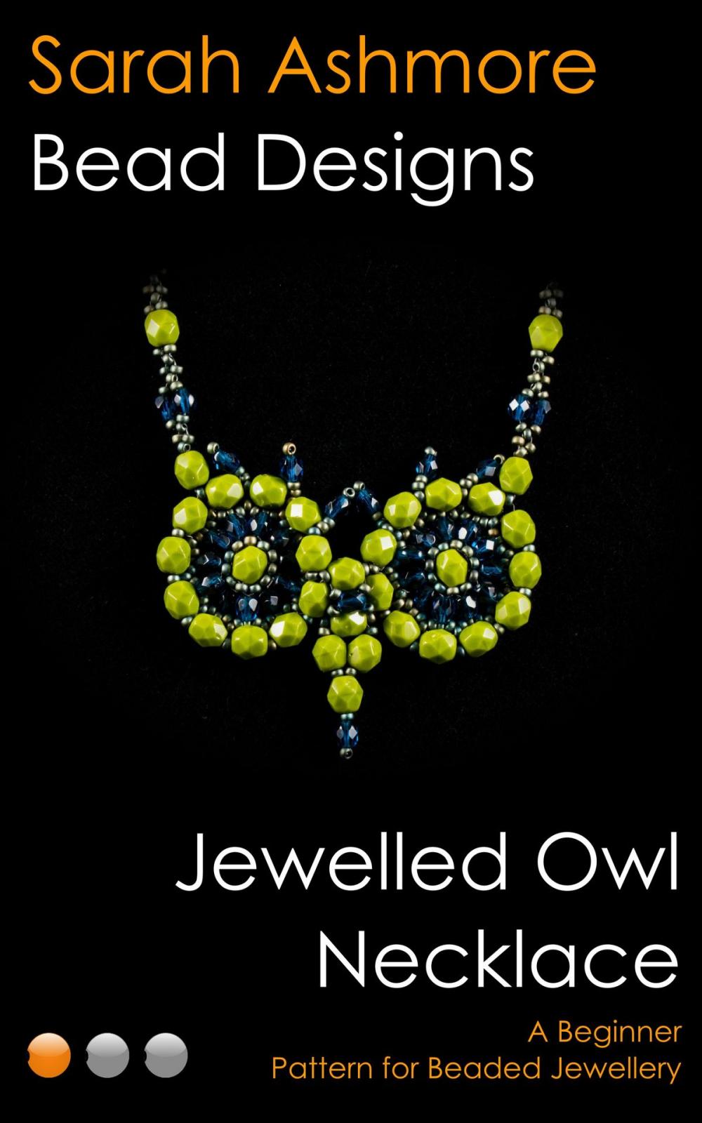 Big bigCover of Jewelled Owl Necklace: A Beginner Pattern for Beaded Jewellery