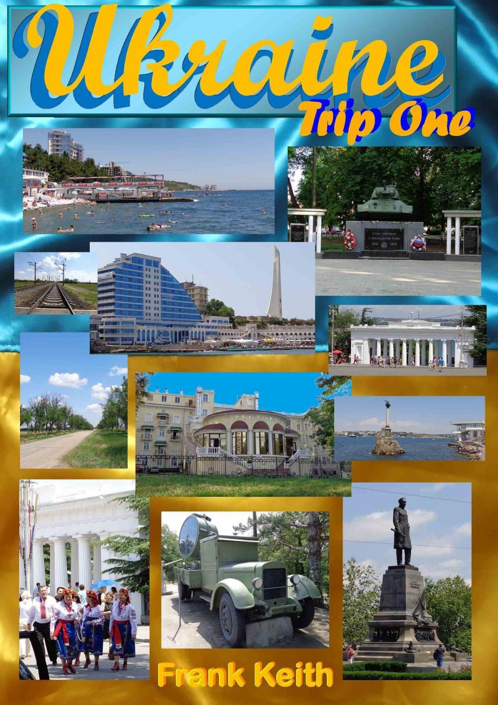 Big bigCover of Ukraine: Trip One