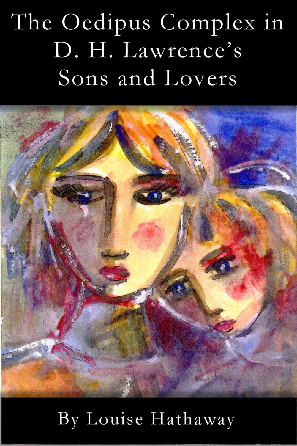 Big bigCover of The Oedipus Complex in D. H. Lawrence's Sons and Lovers