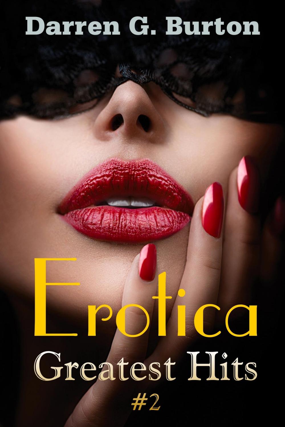 Big bigCover of Erotica: Greatest Hits #2