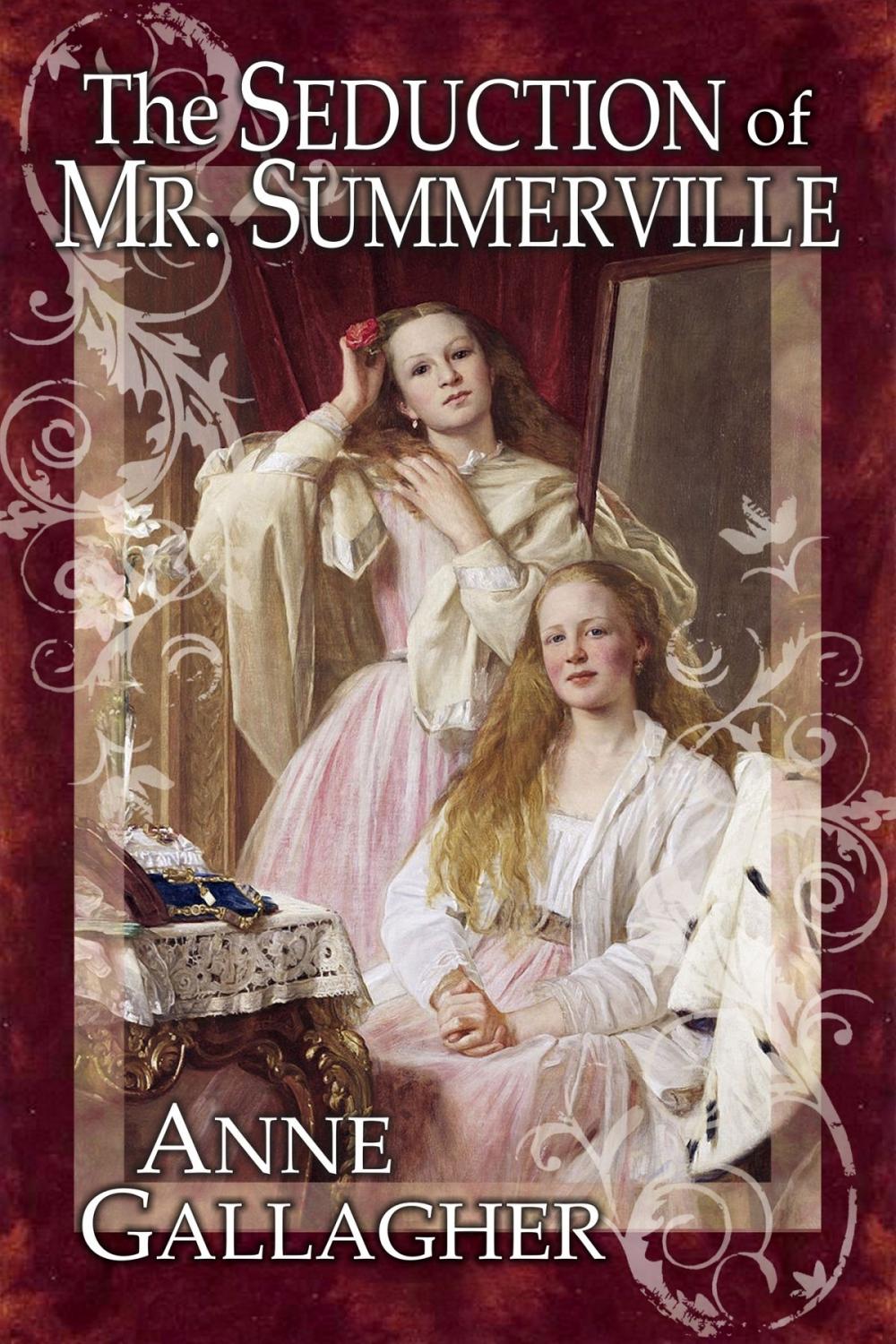 Big bigCover of The Seduction of Mr. Summerville (The Reluctant Grooms Series Volume VIII)