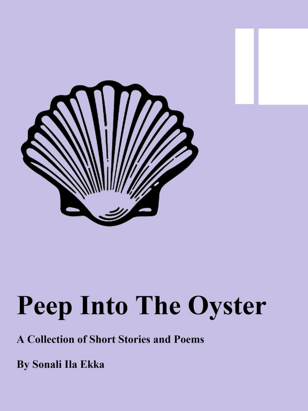 Big bigCover of Peep Into the Oyster: A Collection of Short Stories and Poems