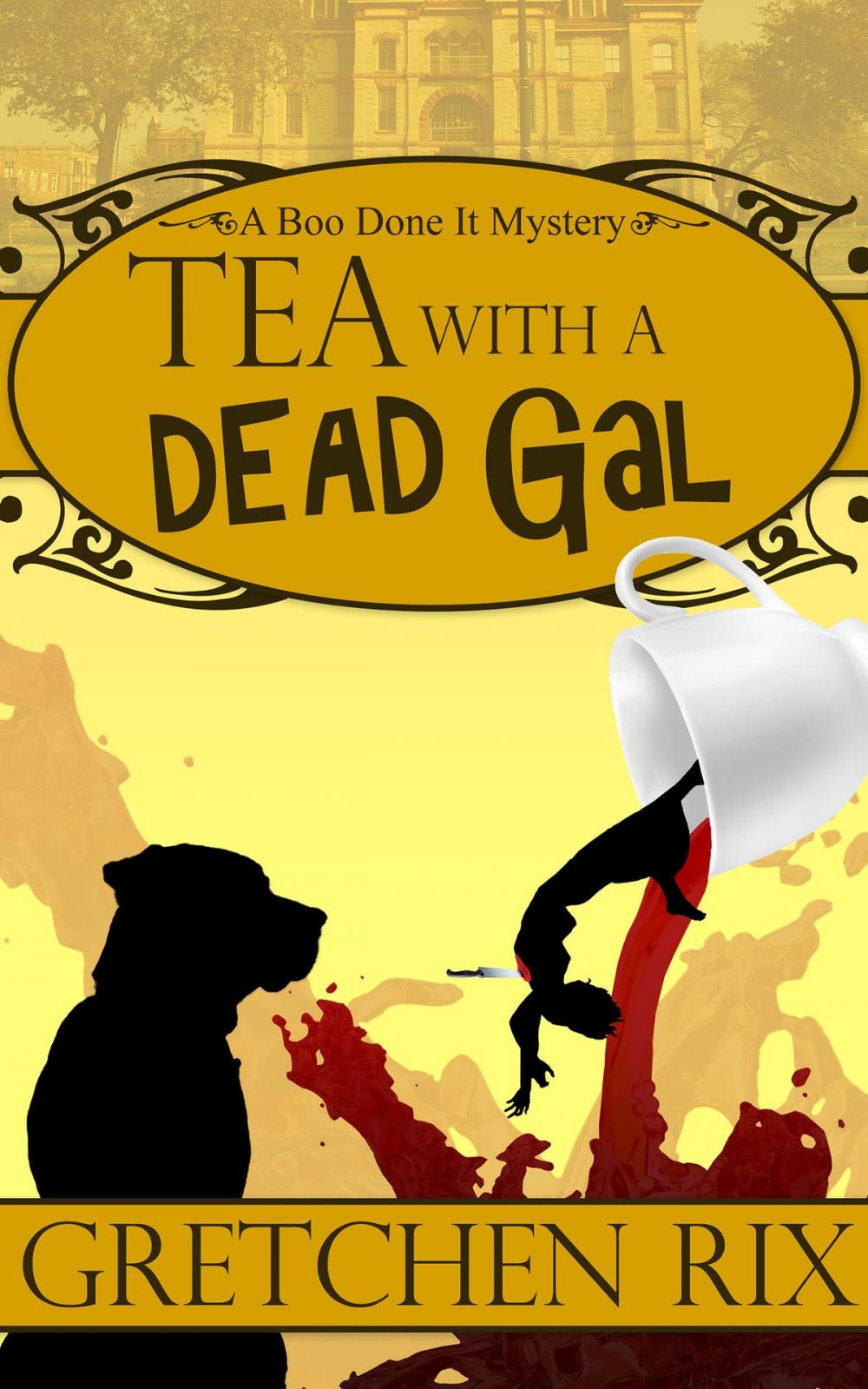 Big bigCover of Tea With A Dead Gal