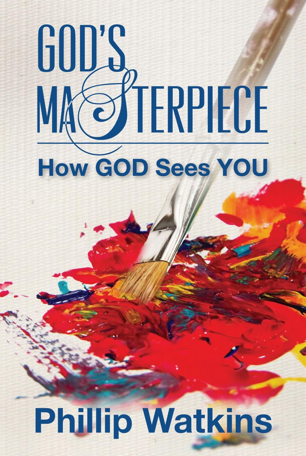 Big bigCover of God's Masterpiece: How God Sees You