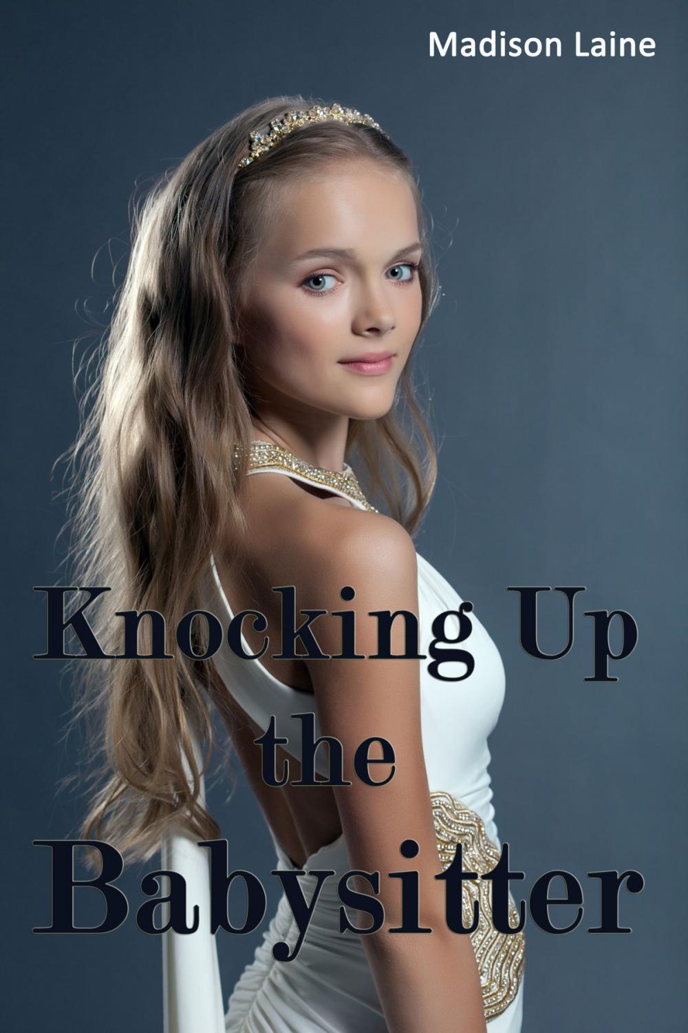 Big bigCover of Knocking Up the Babysitter (Breeding Erotica)