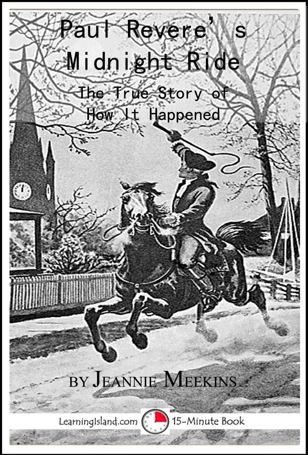 Big bigCover of Paul Revere's Midnight Ride: The True Story of How It Happened