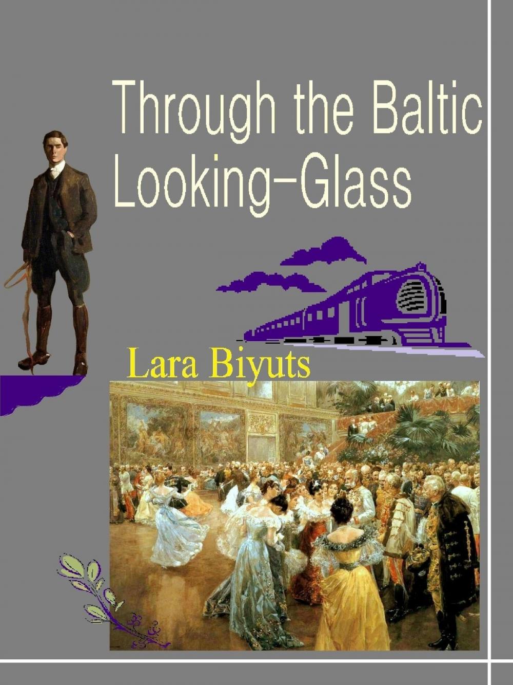 Big bigCover of Through the Baltic Looking-Glass