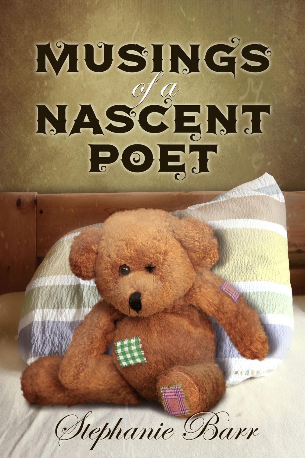 Big bigCover of Musings of a Nascent Poet