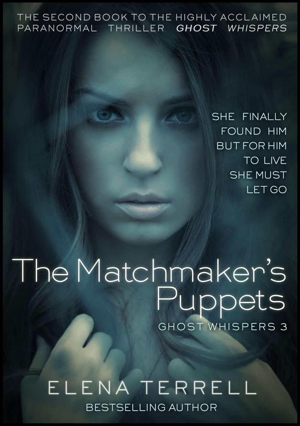 Big bigCover of The Matchmaker's Puppets: Ghost Whispers 3