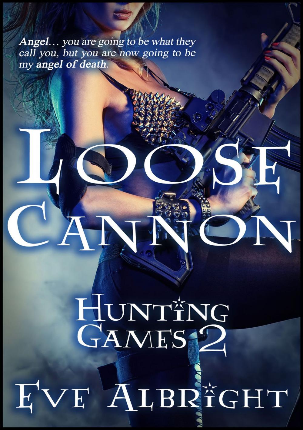 Big bigCover of Loose Cannon: Hunting Games 2