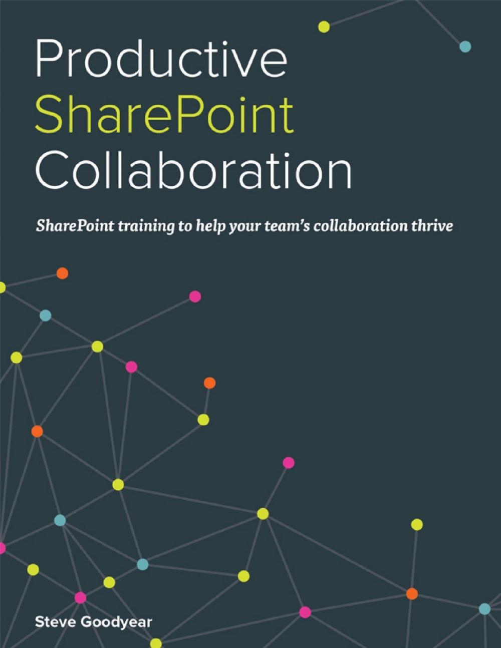 Big bigCover of Productive SharePoint Collaboration