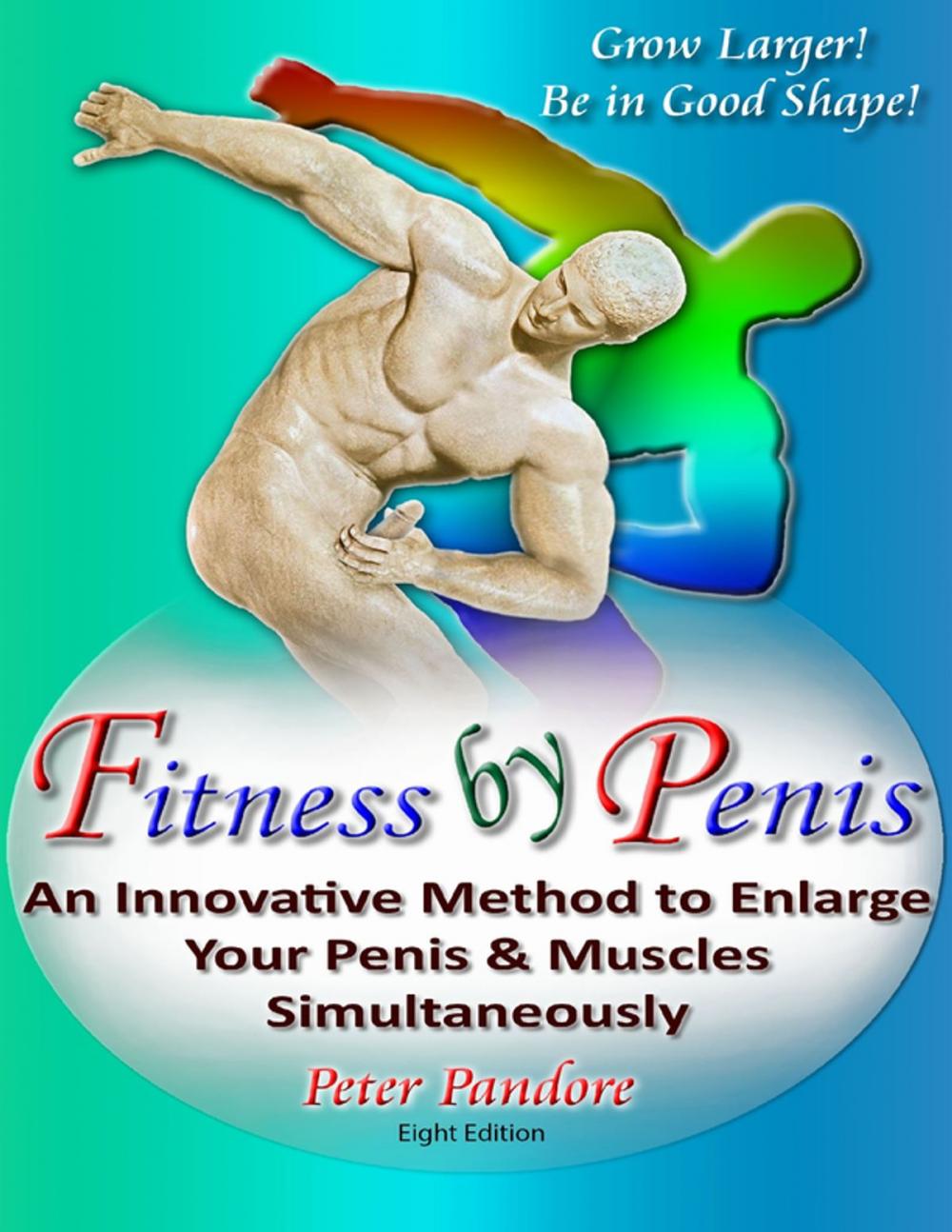 Big bigCover of Fitness by Penis: An Innovative Method to Enlarge Your Penis and Muscles Simultaneously!