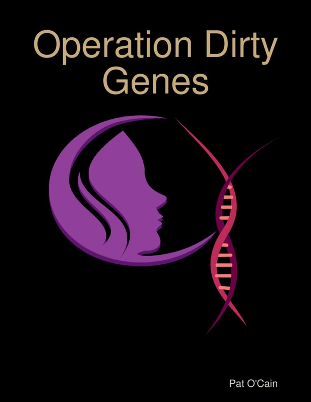 Big bigCover of Operation Dirty Genes