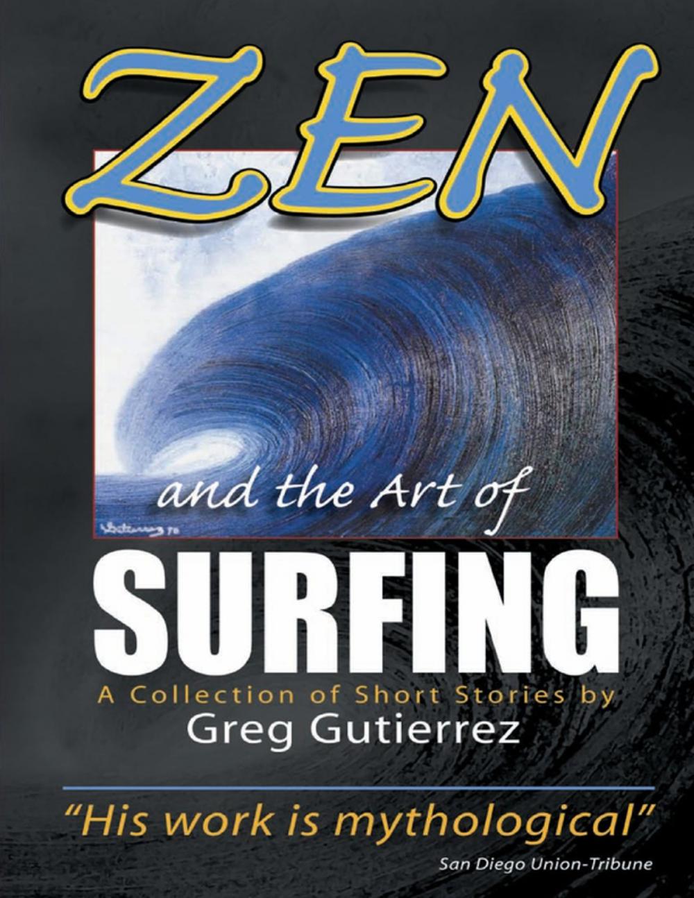 Big bigCover of Zen and the Art of Surfing: A Collection of Short Stories