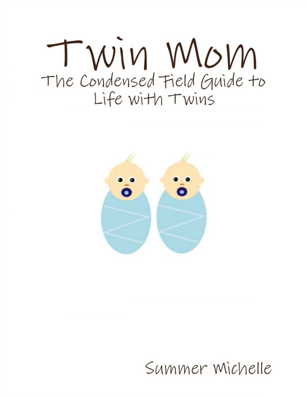 Big bigCover of Twin Mom