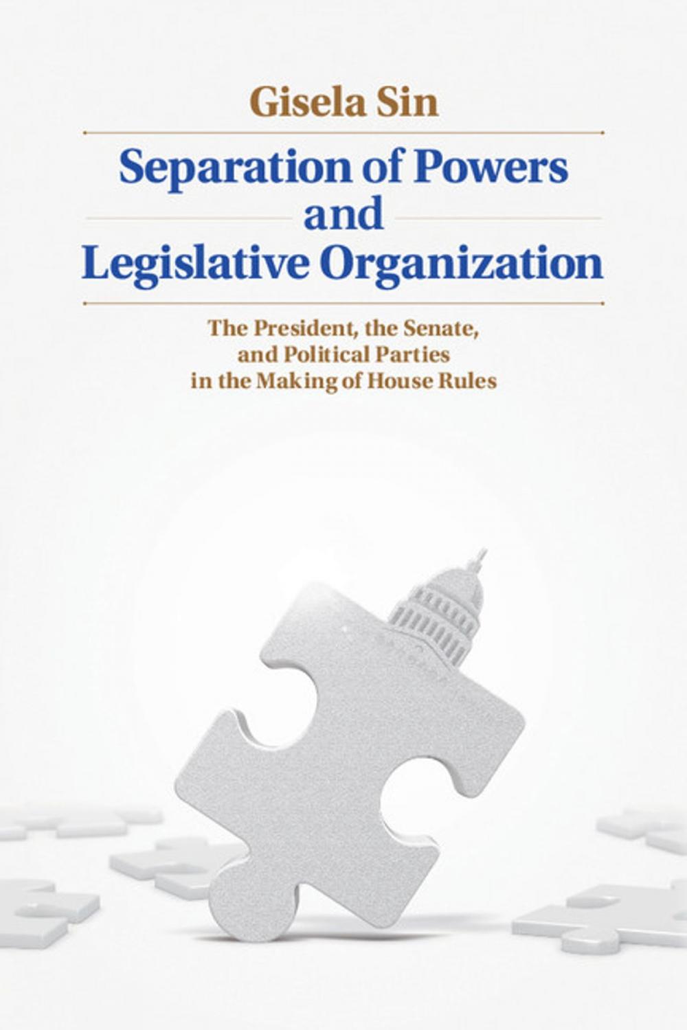 Big bigCover of Separation of Powers and Legislative Organization