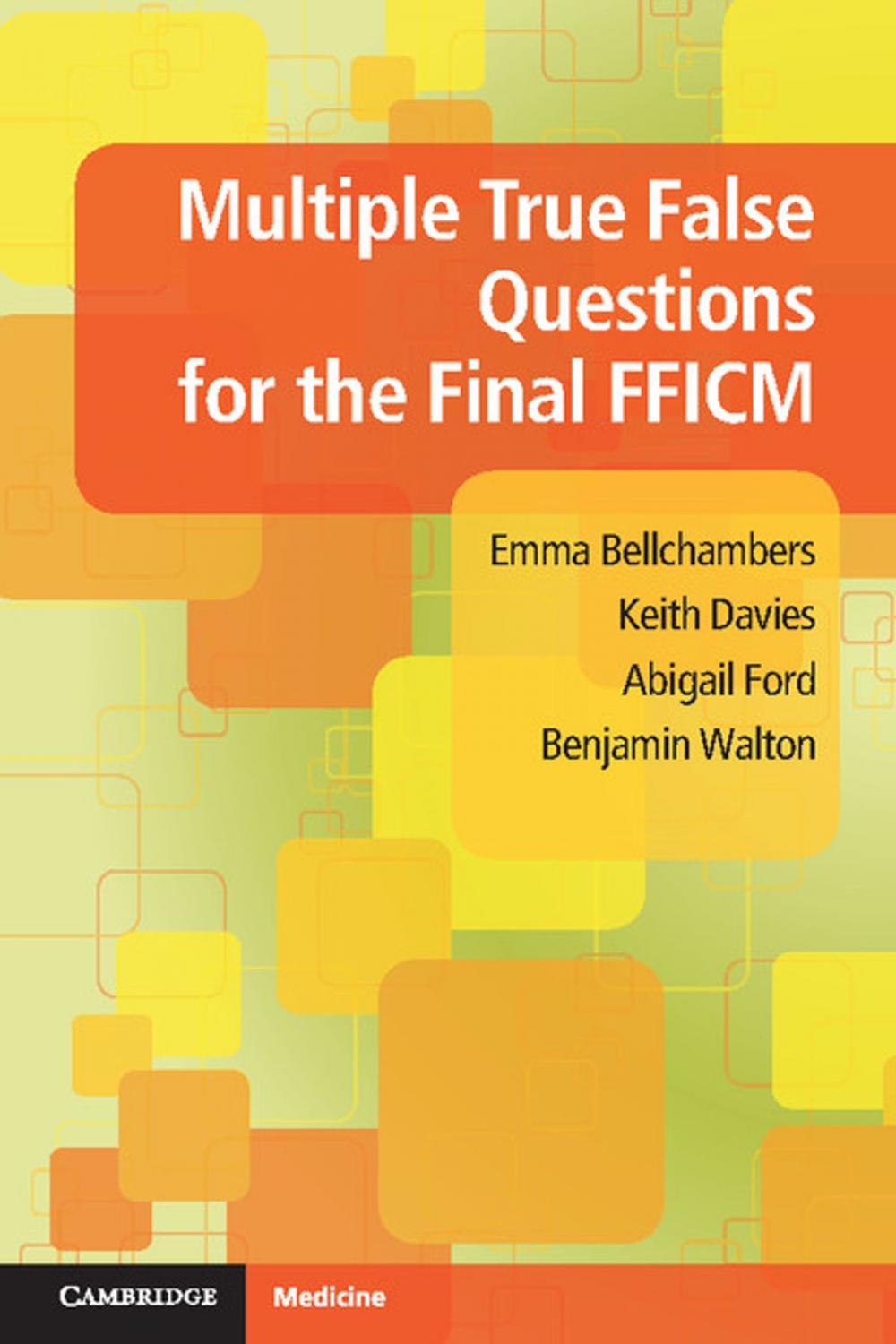 Big bigCover of Multiple True False Questions for the Final FFICM
