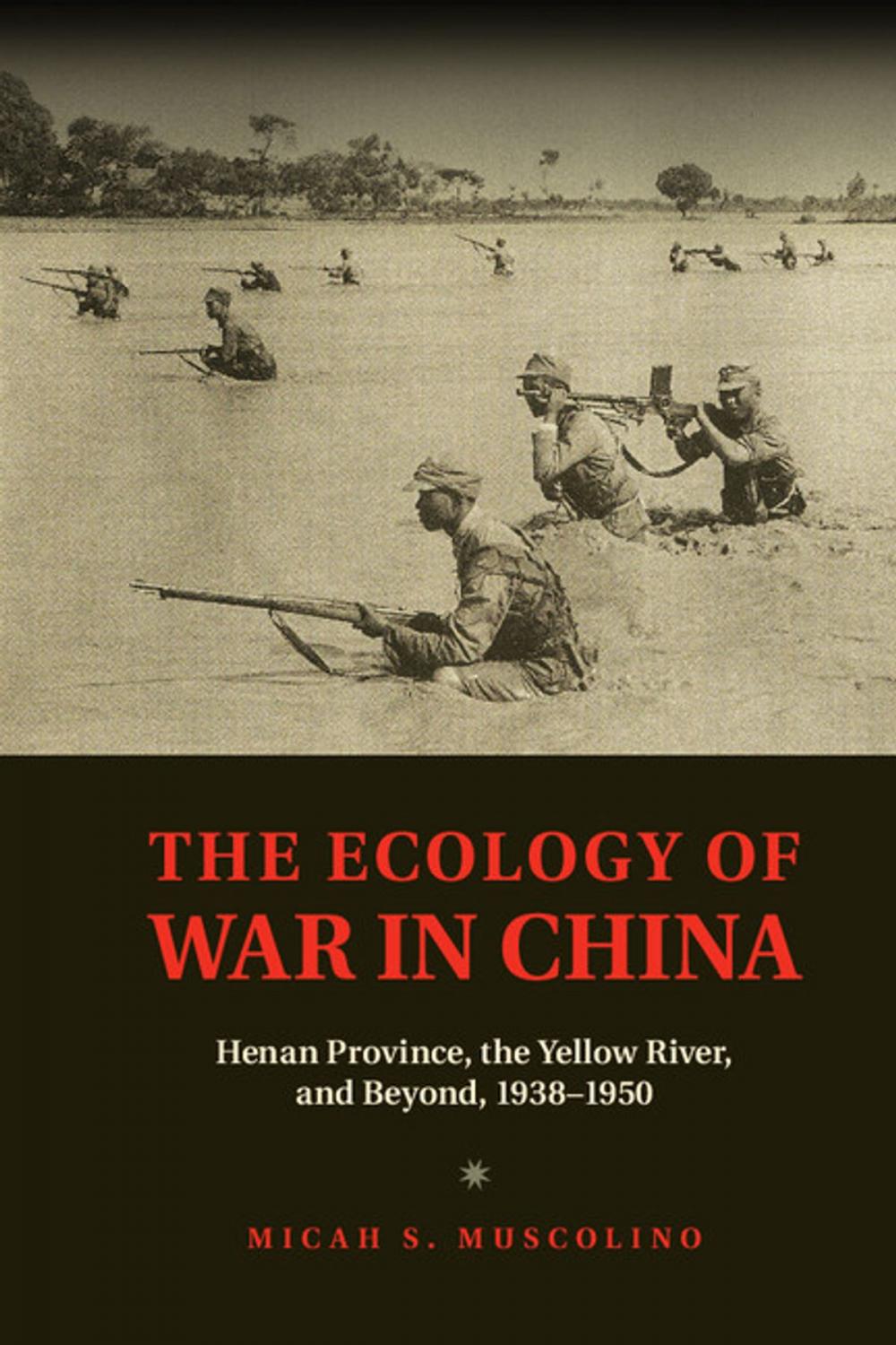 Big bigCover of The Ecology of War in China