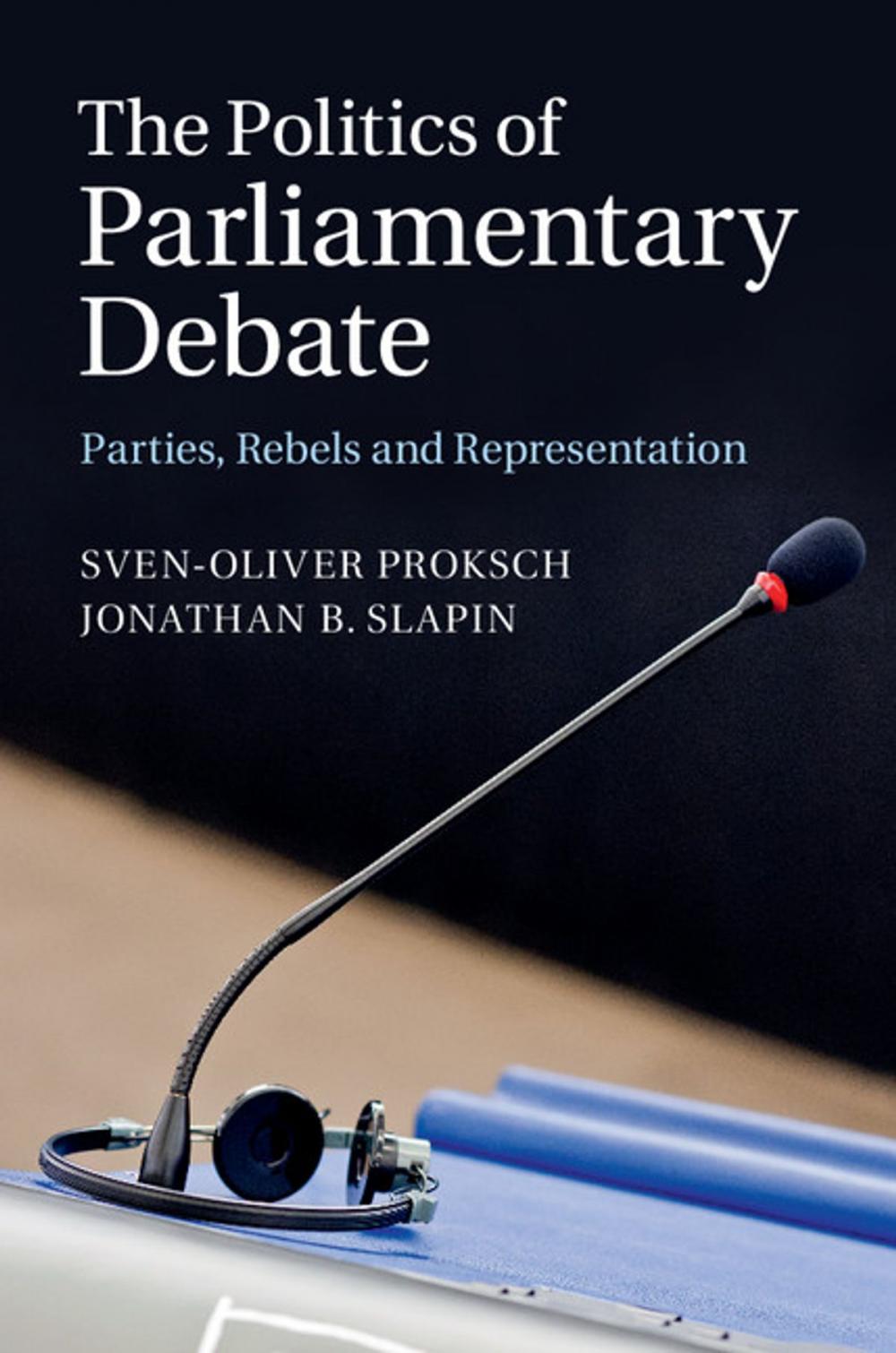 Big bigCover of The Politics of Parliamentary Debate