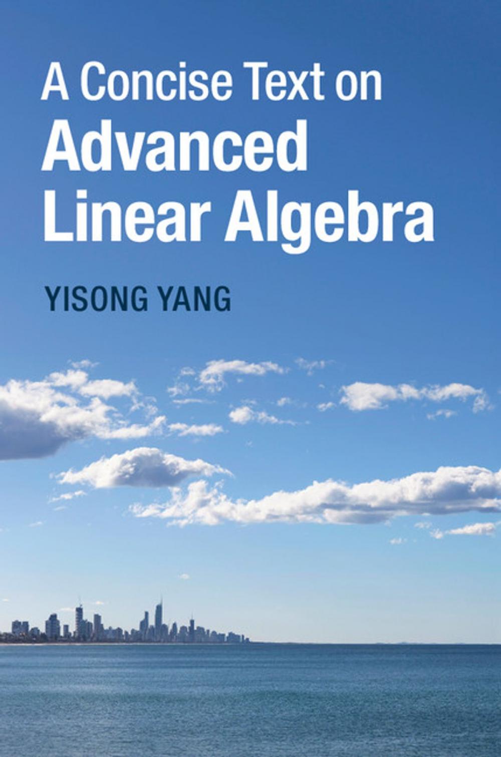 Big bigCover of A Concise Text on Advanced Linear Algebra