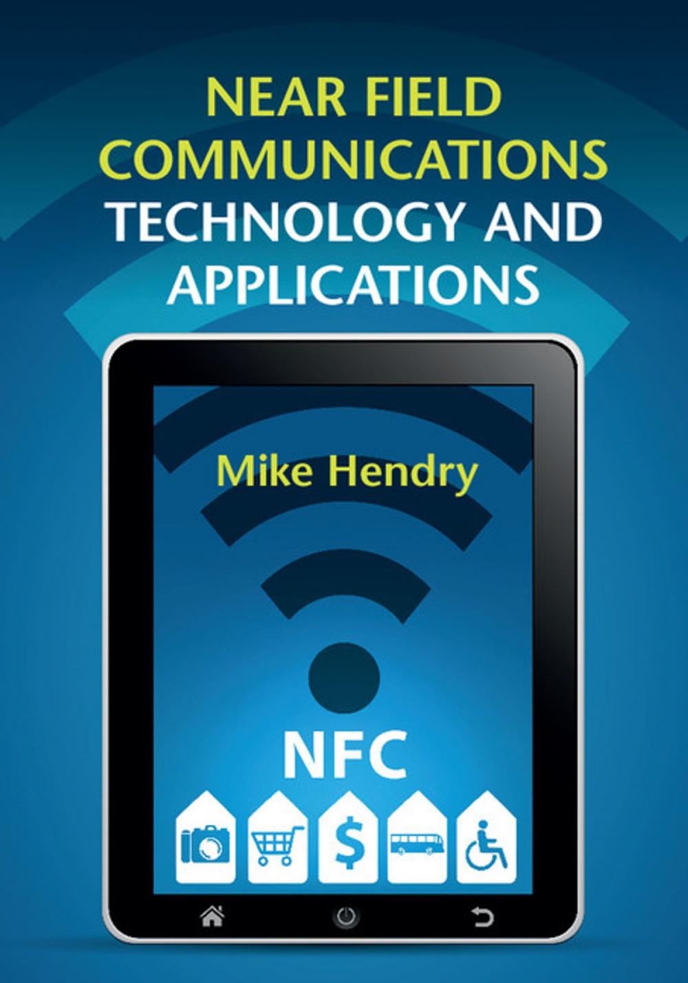 Big bigCover of Near Field Communications Technology and Applications