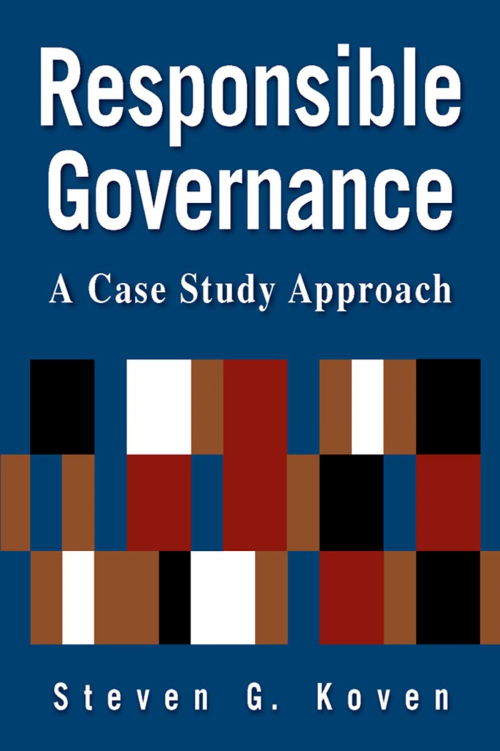 Big bigCover of Responsible Governance: A Case Study Approach