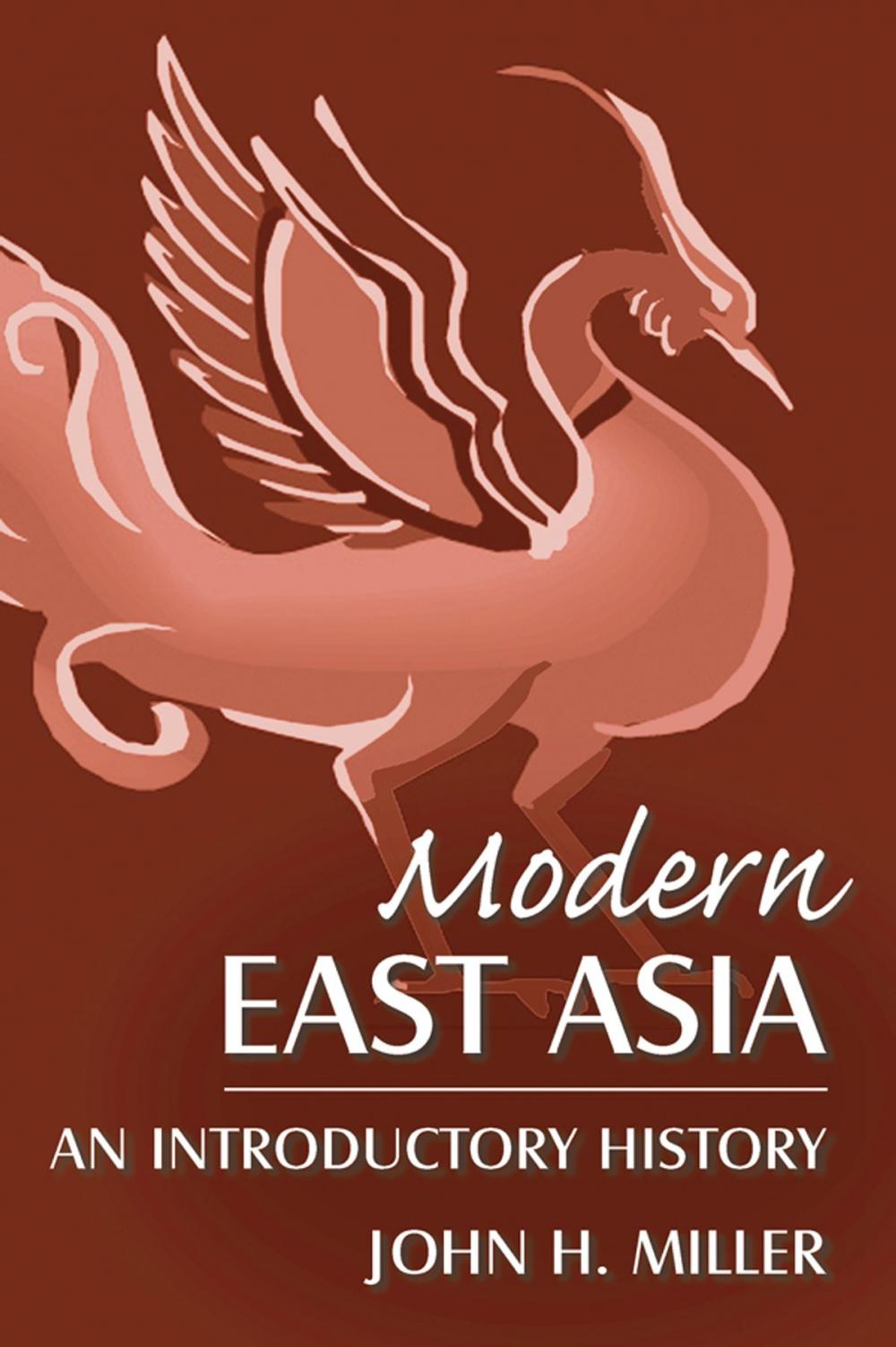 Big bigCover of Modern East Asia: An Introductory History