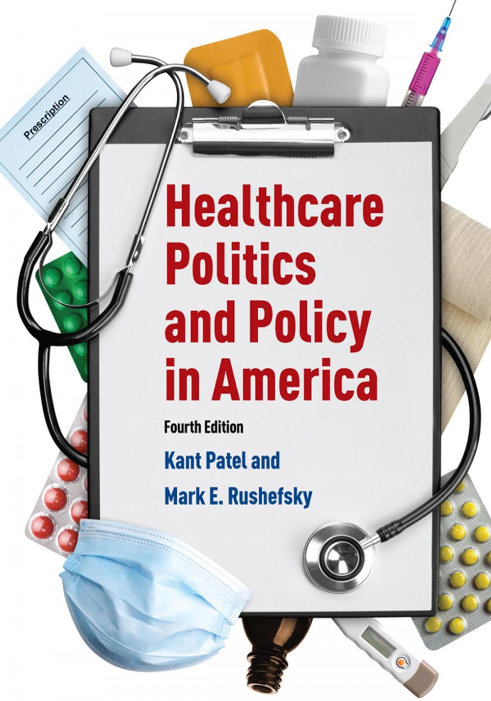 Big bigCover of Healthcare Politics and Policy in America: 2014