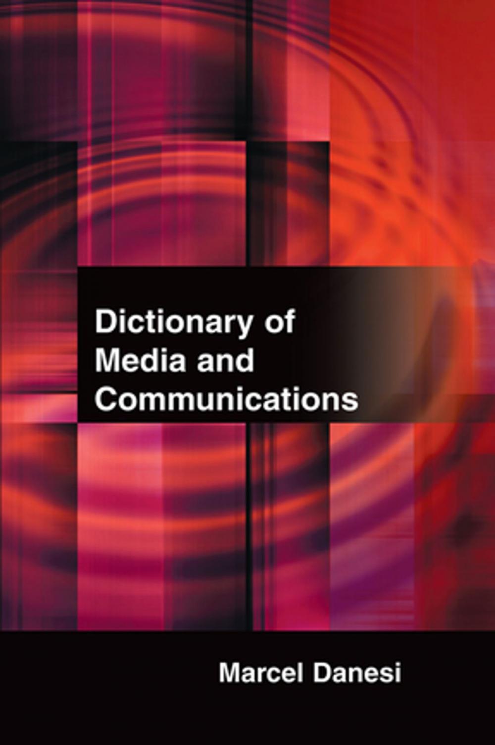 Big bigCover of Dictionary of Media and Communications