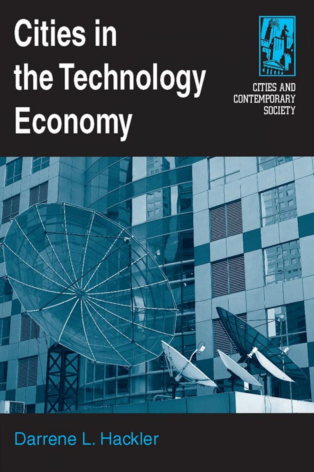 Big bigCover of Cities in the Technology Economy