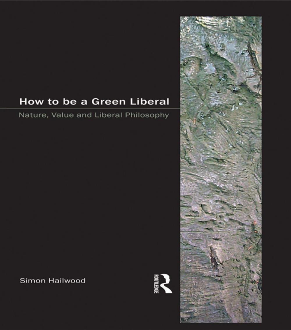 Big bigCover of How to be a Green Liberal