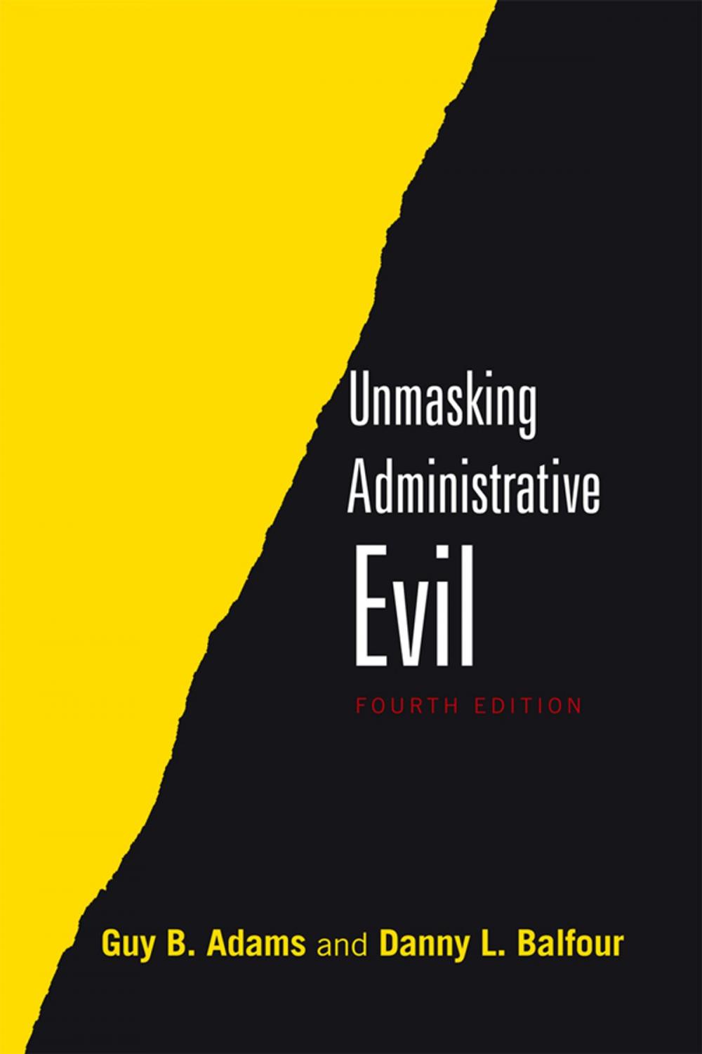 Big bigCover of Unmasking Administrative Evil