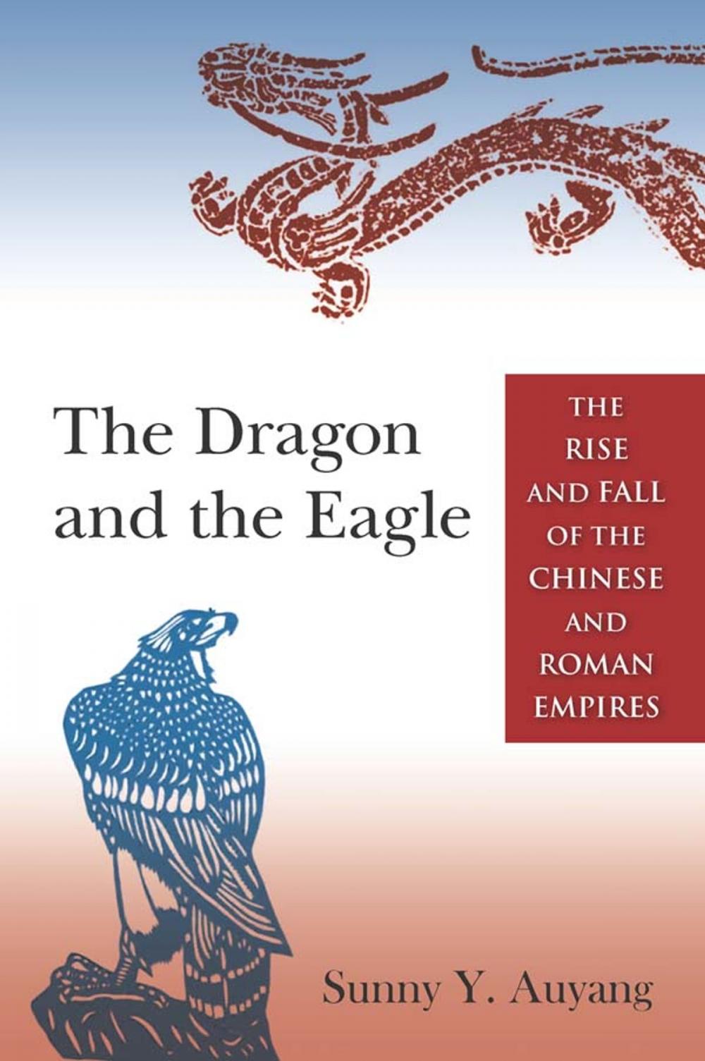 Big bigCover of The Dragon and the Eagle