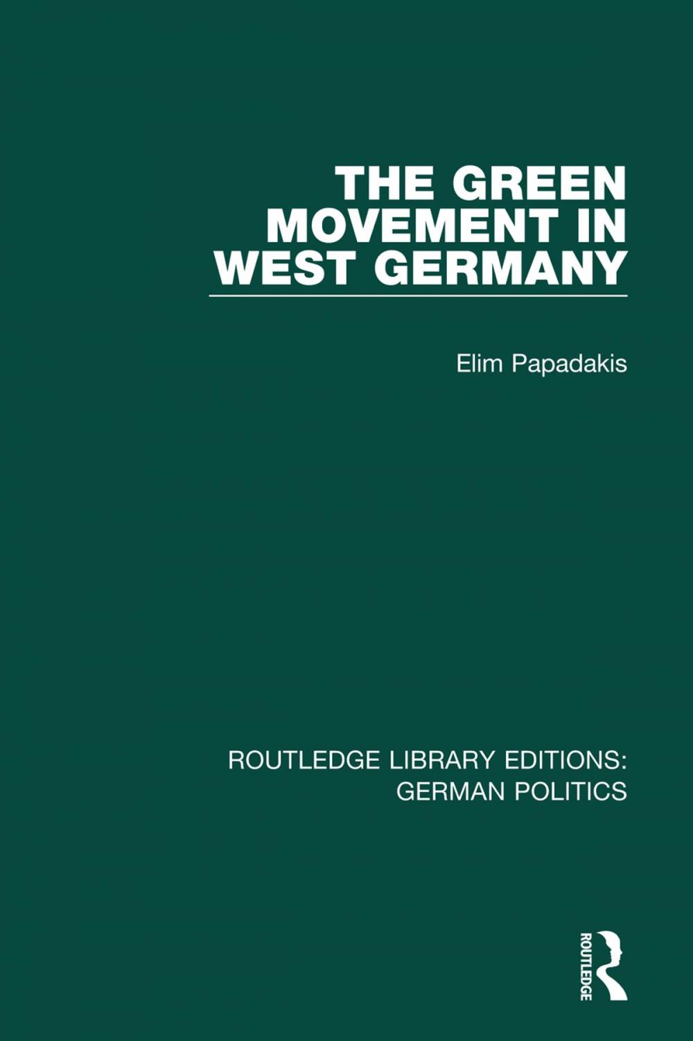 Big bigCover of The Green Movement in West Germany (RLE: German Politics)