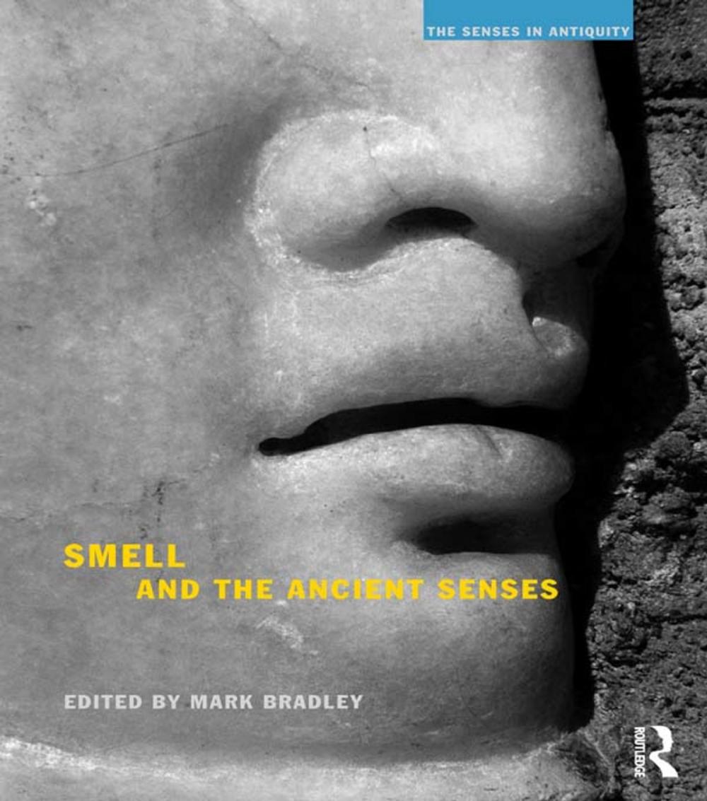 Big bigCover of Smell and the Ancient Senses