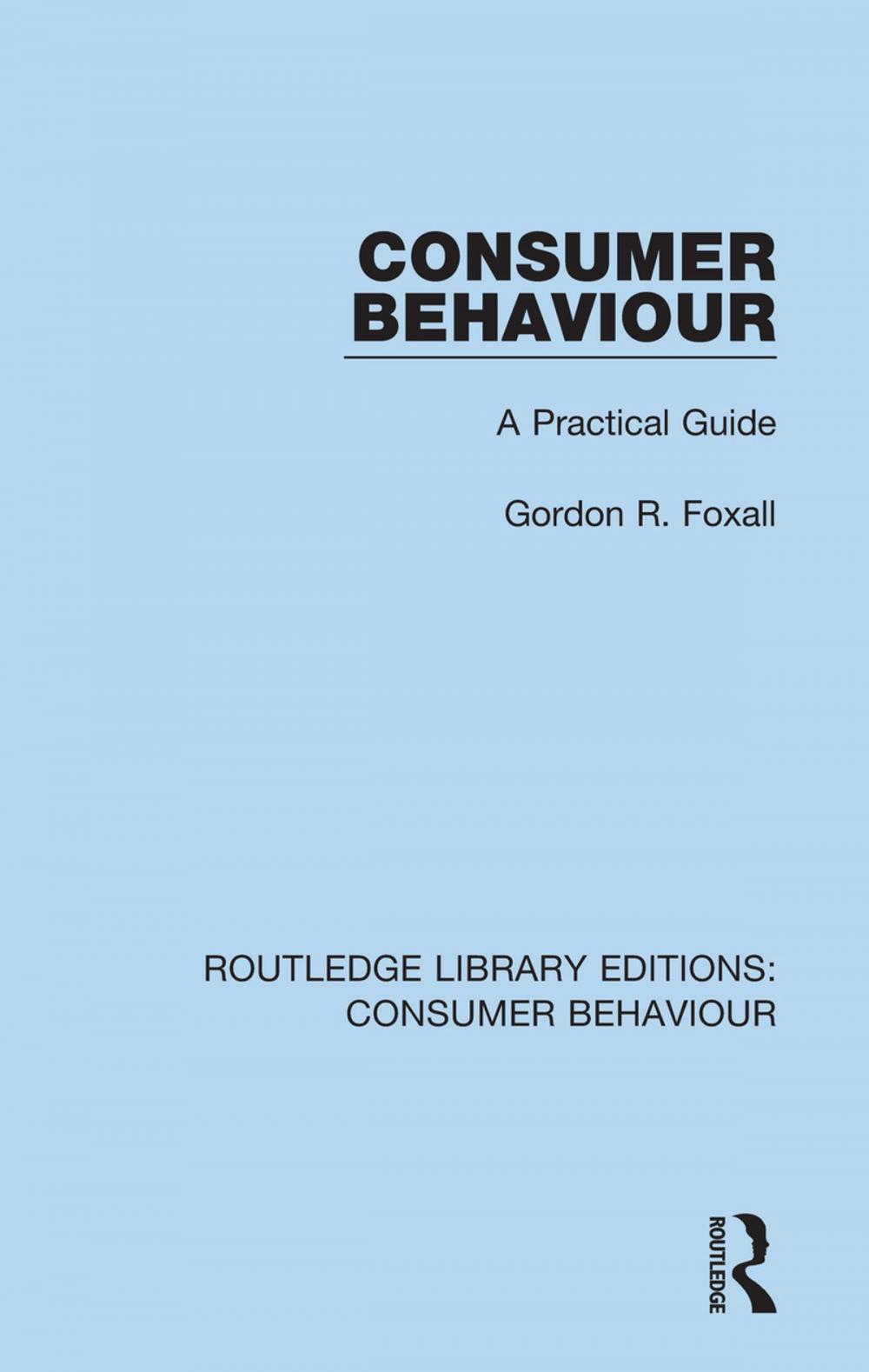 Big bigCover of Consumer Behaviour (RLE Consumer Behaviour)