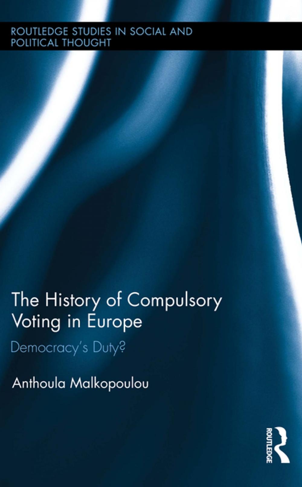 Big bigCover of The History of Compulsory Voting in Europe