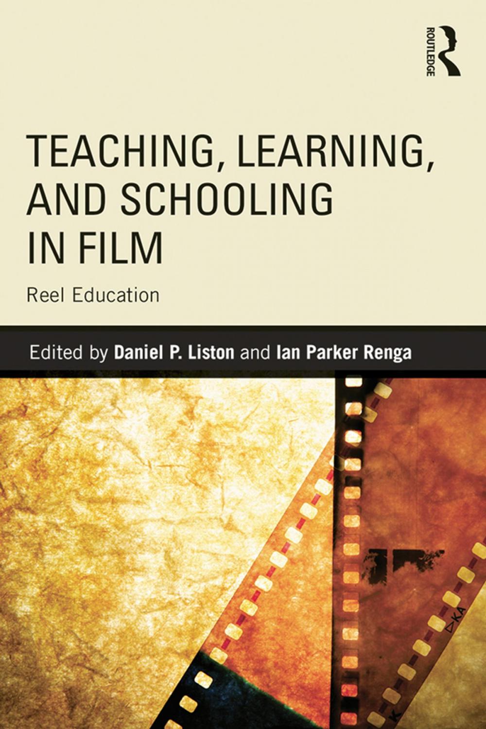 Big bigCover of Teaching, Learning, and Schooling in Film