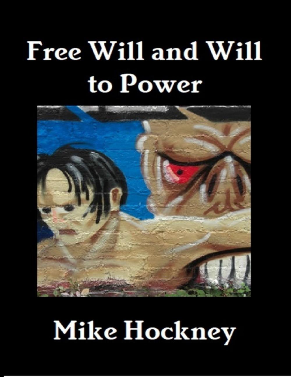 Big bigCover of Free Will and Will to Power