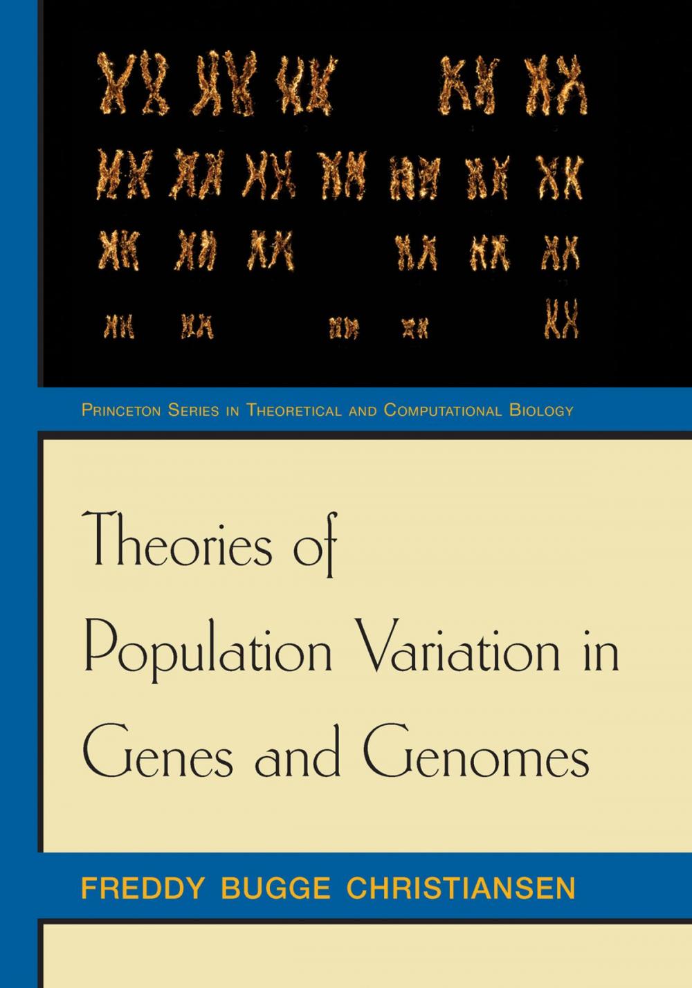 Big bigCover of Theories of Population Variation in Genes and Genomes