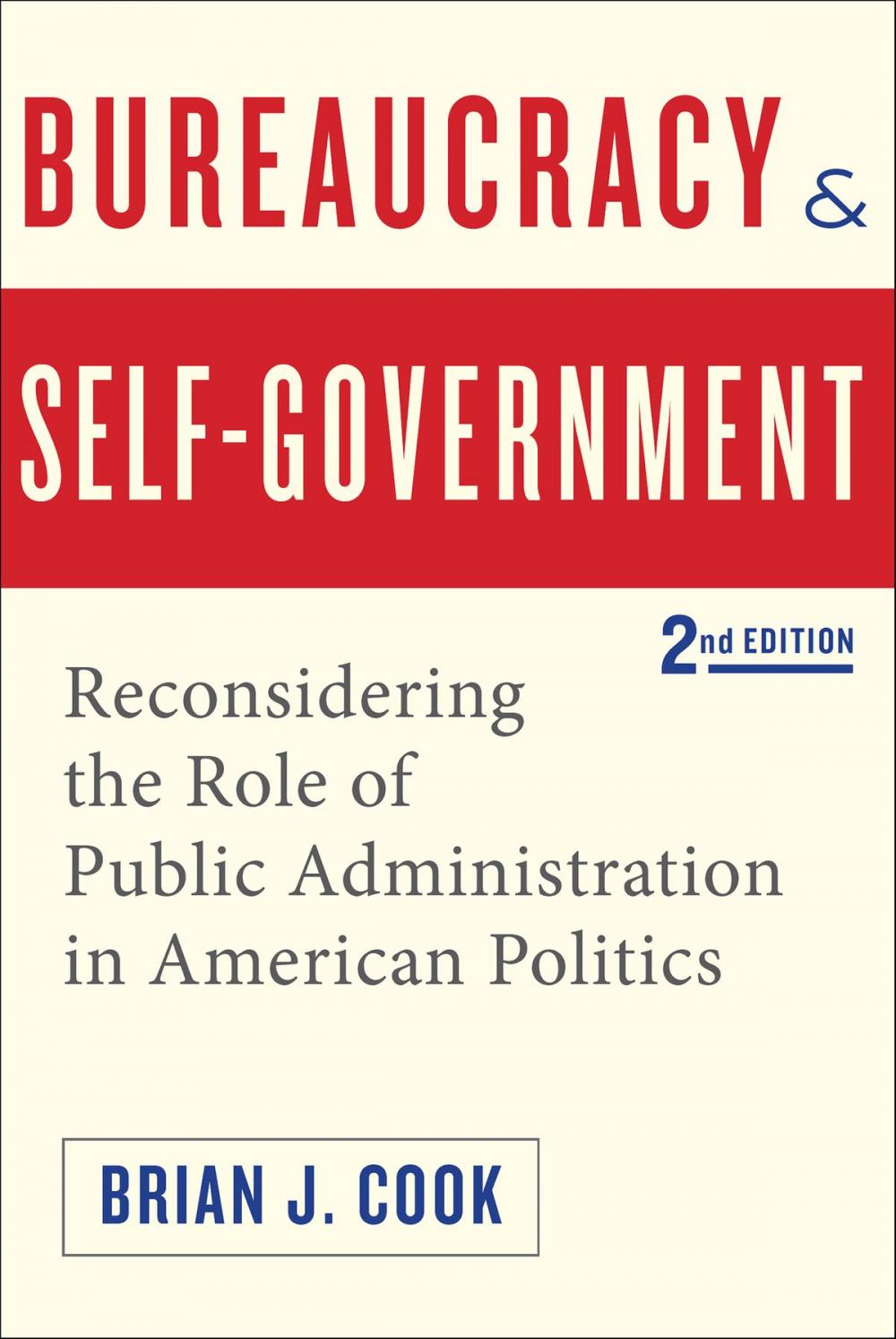 Big bigCover of Bureaucracy and Self-Government