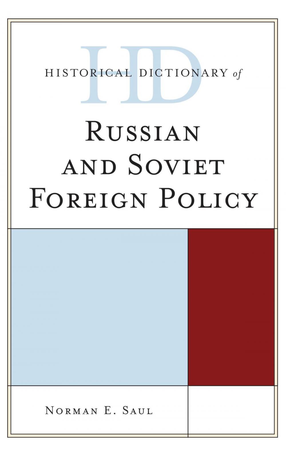 Big bigCover of Historical Dictionary of Russian and Soviet Foreign Policy