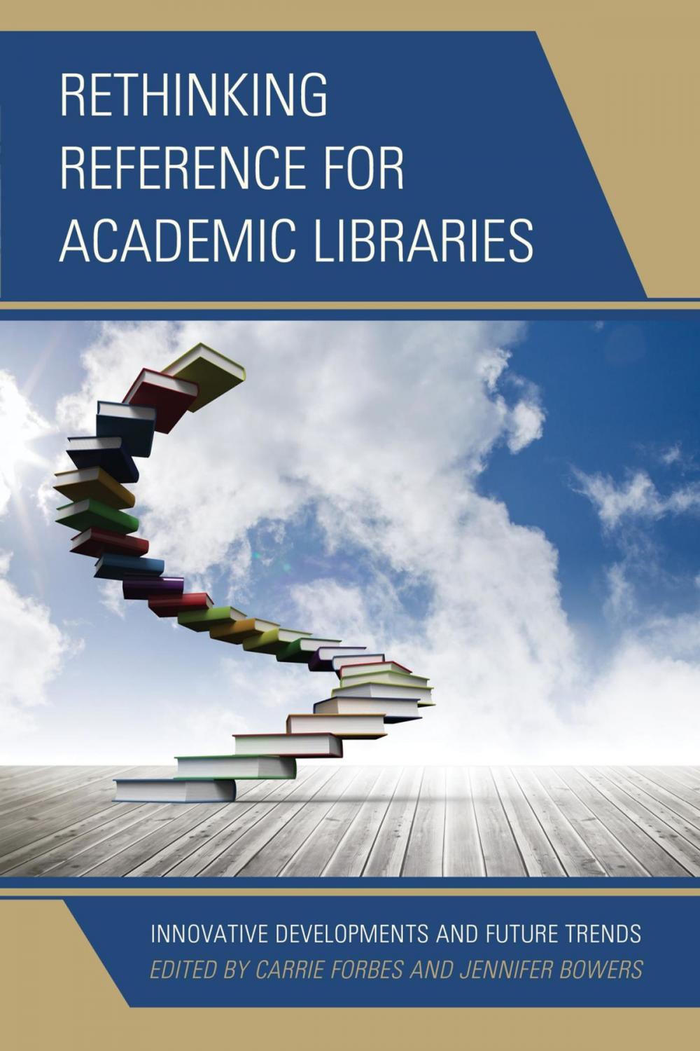 Big bigCover of Rethinking Reference for Academic Libraries