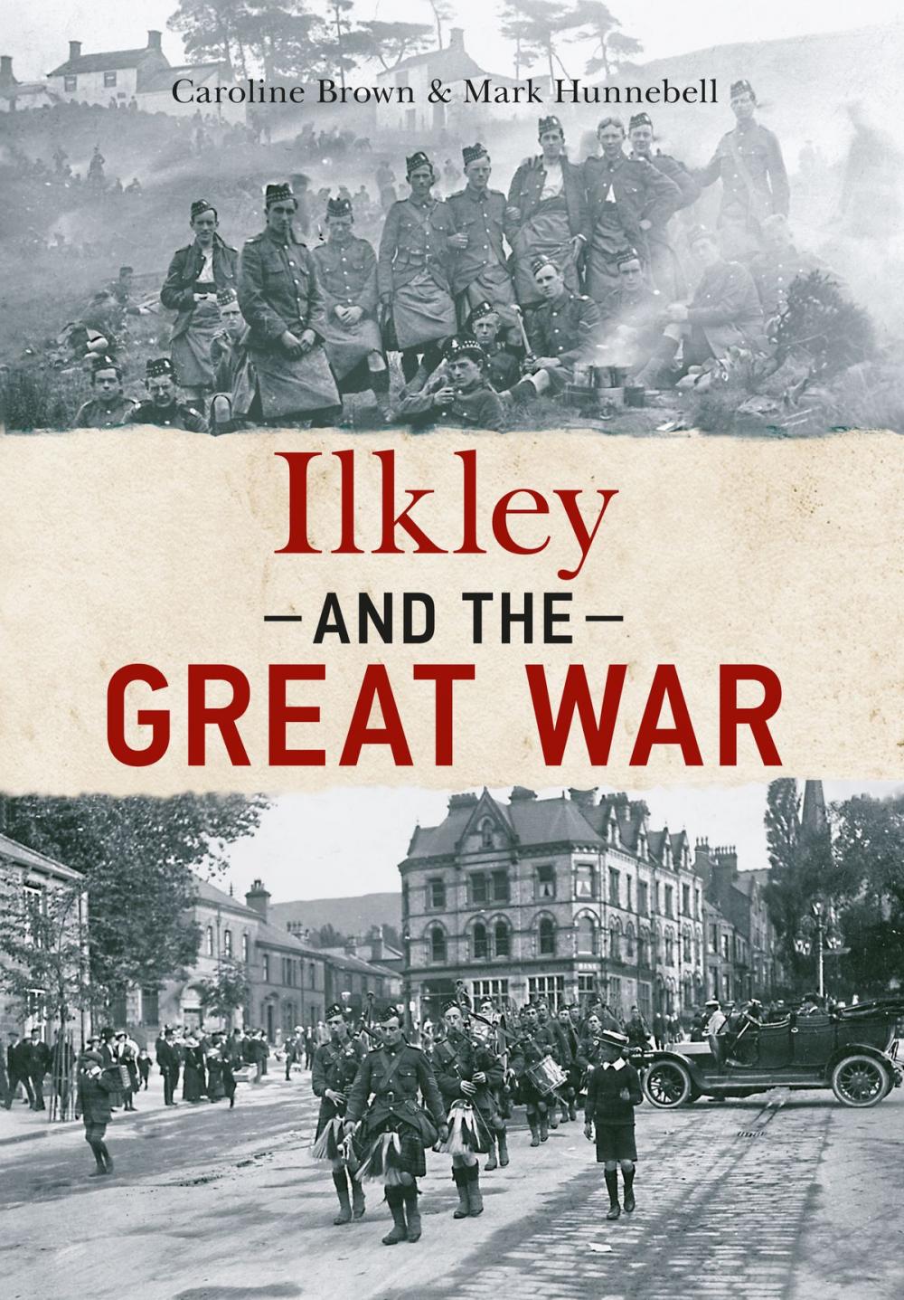 Big bigCover of Ilkley and The Great War