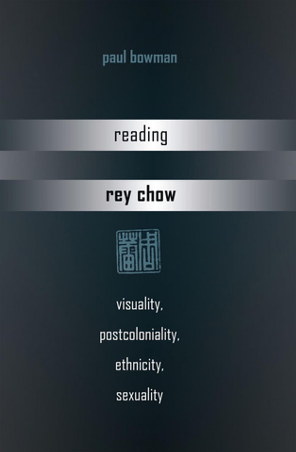 Big bigCover of Reading Rey Chow