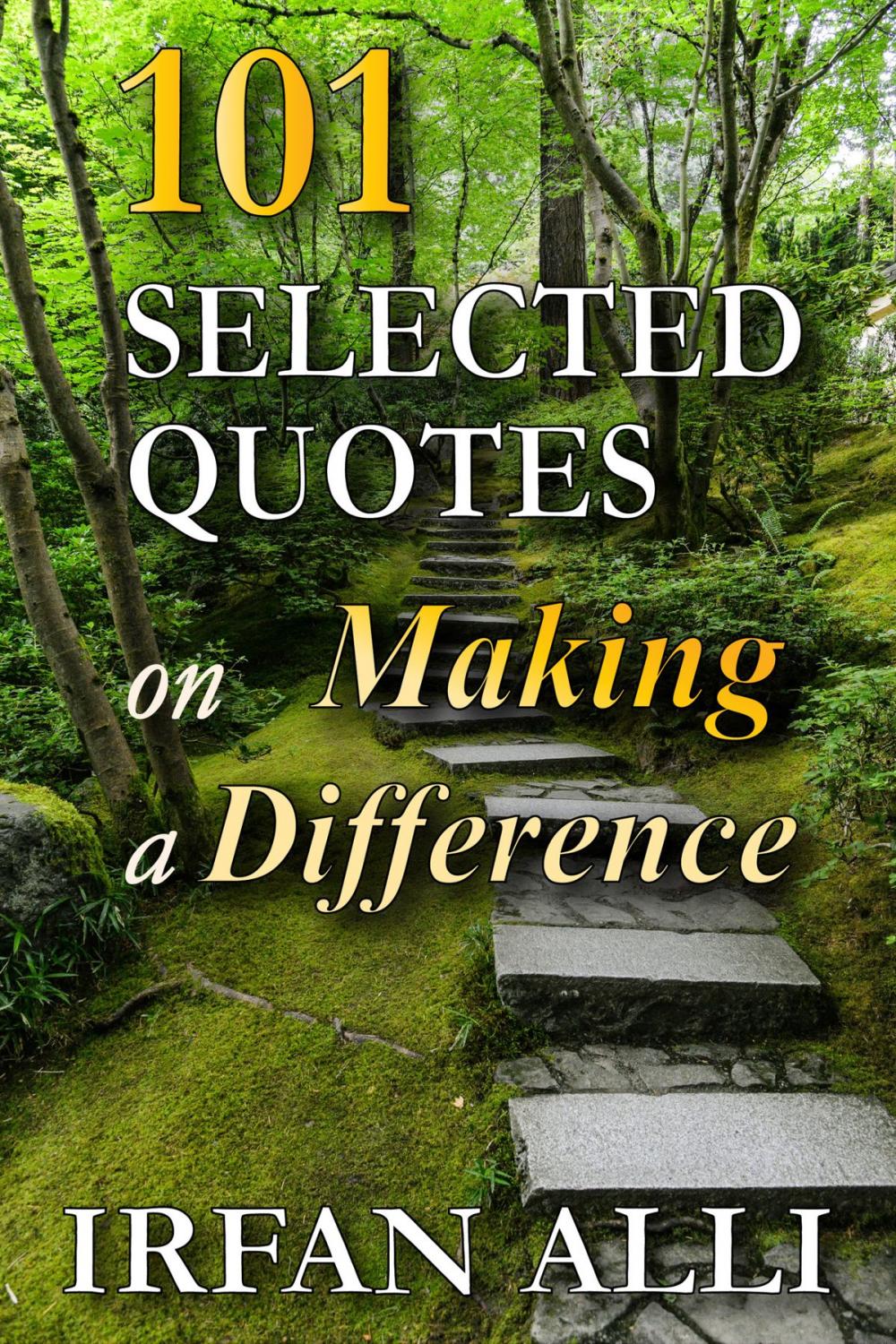 Big bigCover of 101 Selected Quotes on Making a Difference