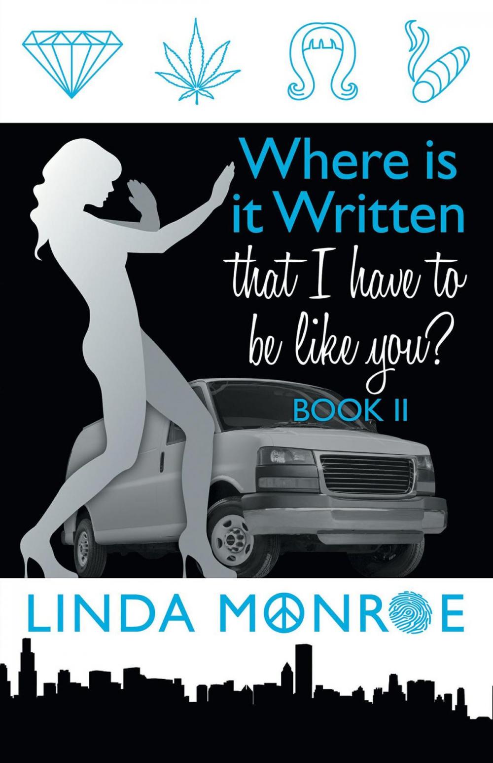 Big bigCover of Where is it Written that I have to be like you? Book II