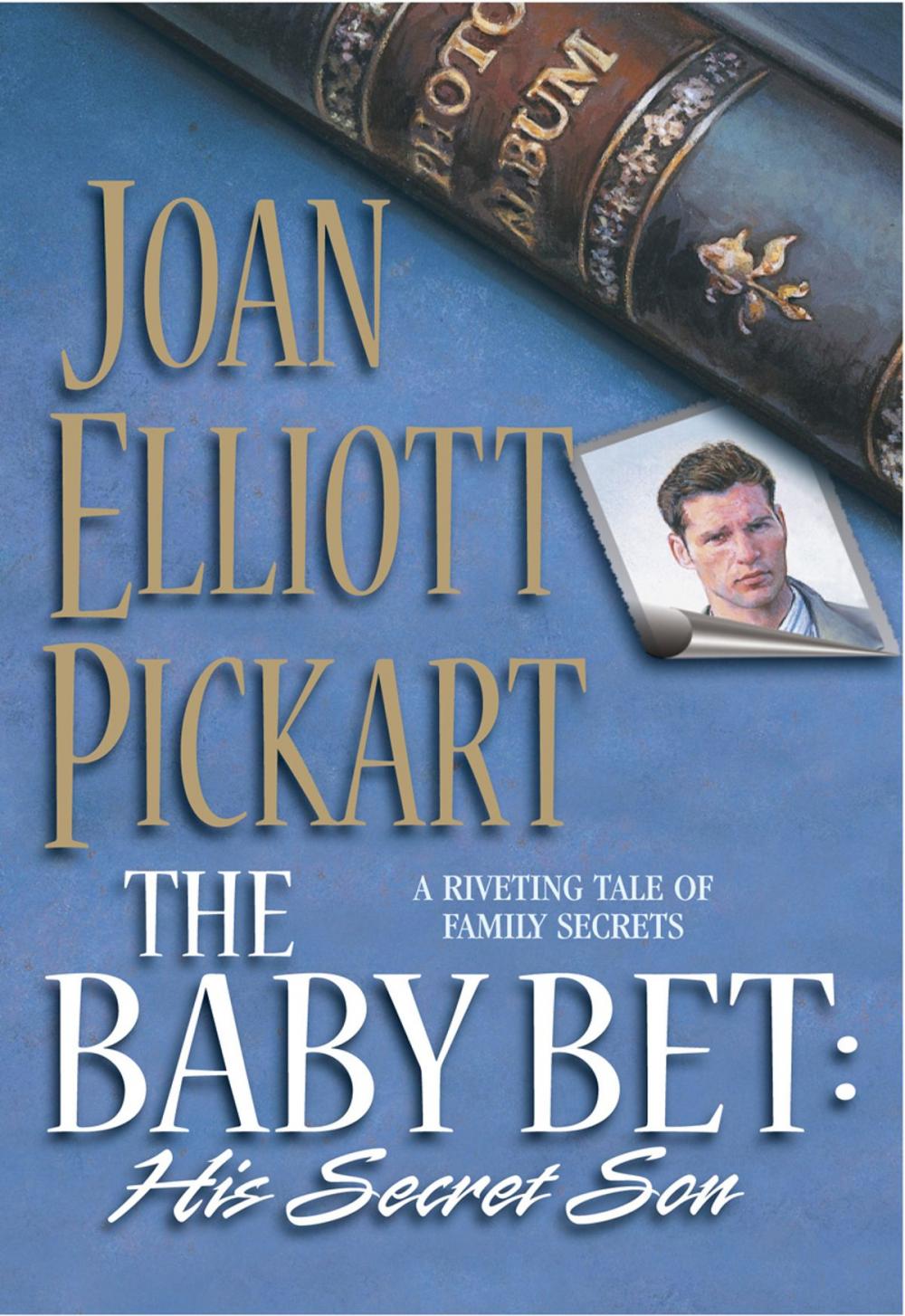 Big bigCover of THE BABY BET: HIS SECRET SON