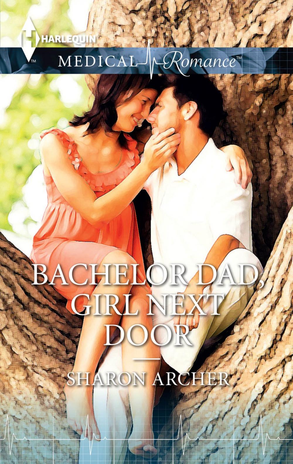 Big bigCover of Bachelor Dad, Girl Next Door