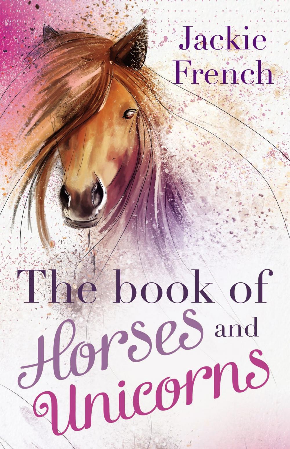 Big bigCover of The Book of Horses and Unicorns